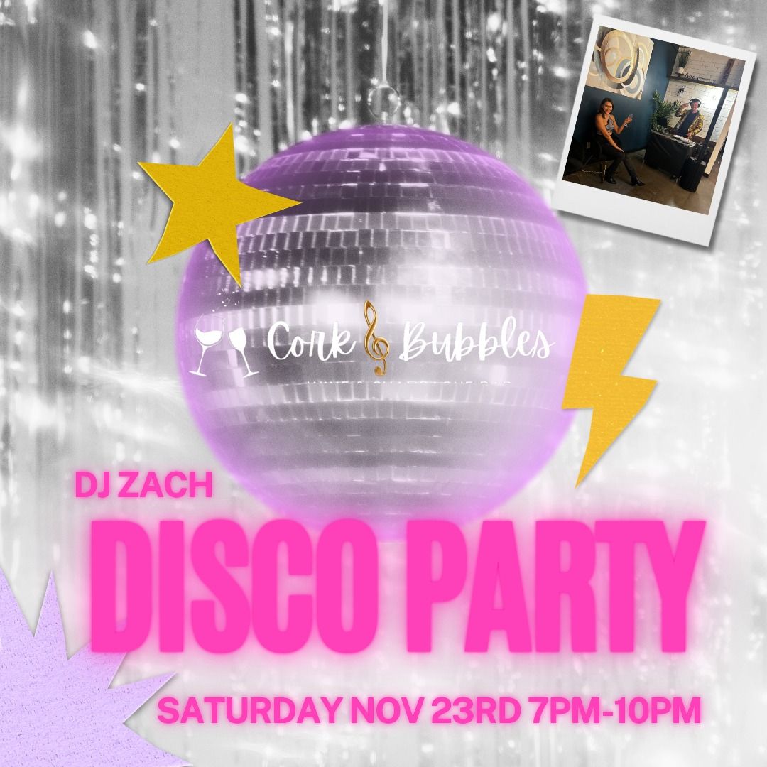 DISCO Party w\/ DJ Zach!