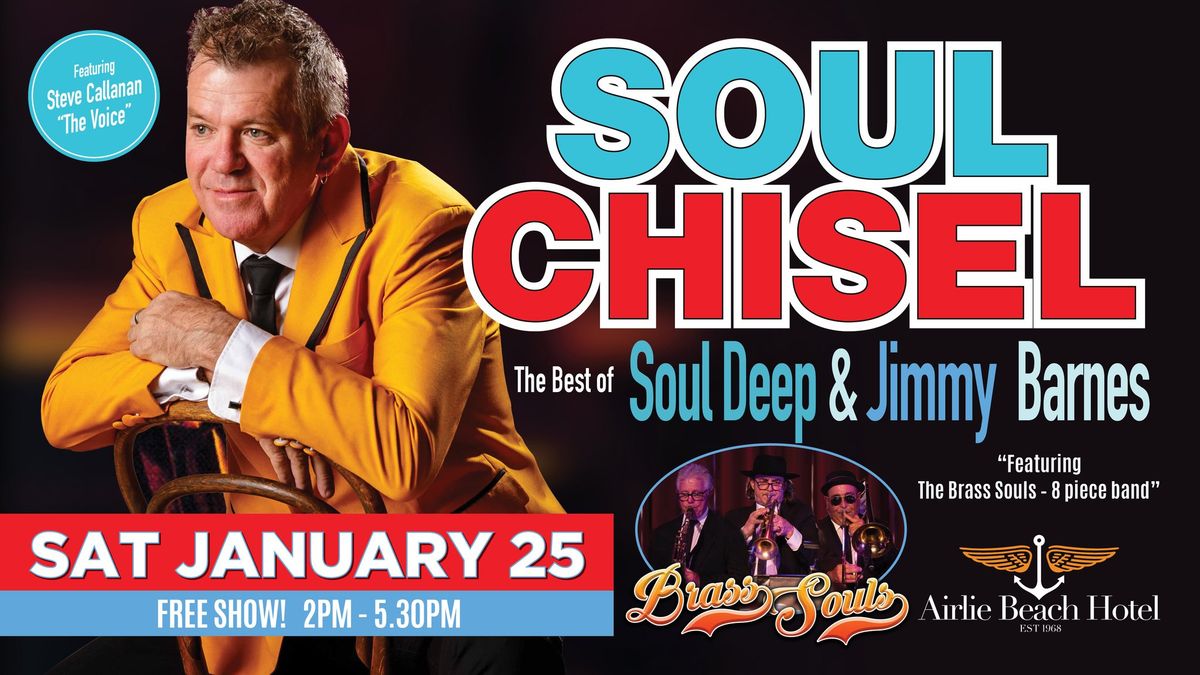 SOUL CHISEL - The Best of Soul Deep and Jimmy Barnes 