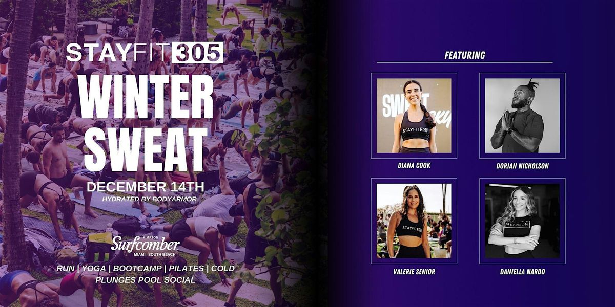 STAY FIT 305: Winter Sweat