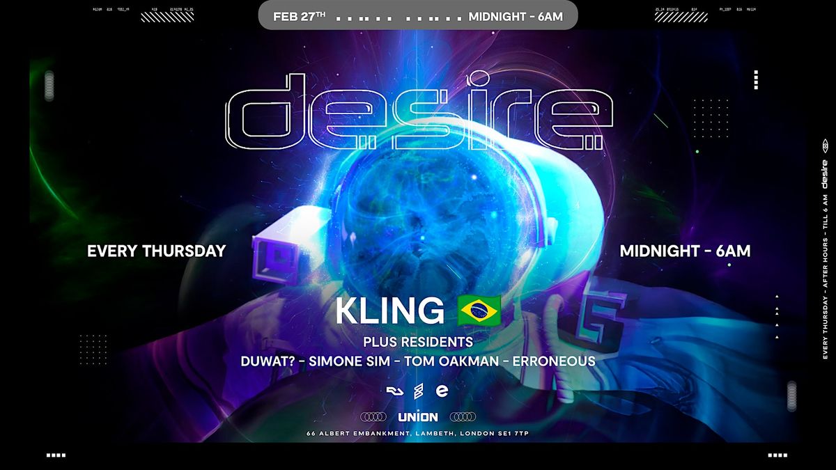 Desire - WEEKLY THURSDAY After Party - Kling