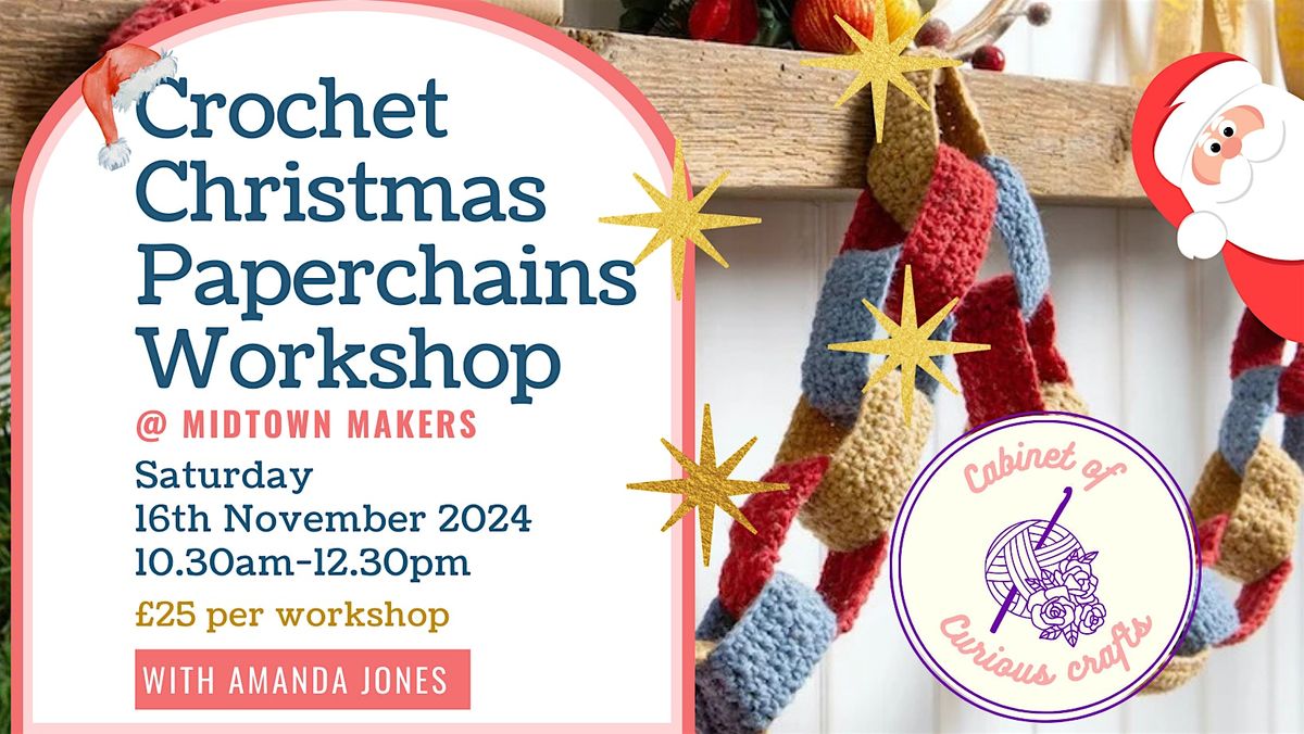 Crochet Christmas Paperchains Workshop