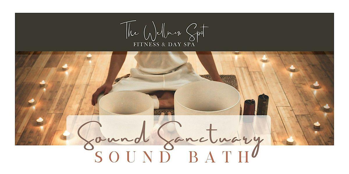 Sound Sanctuary Sound Bath