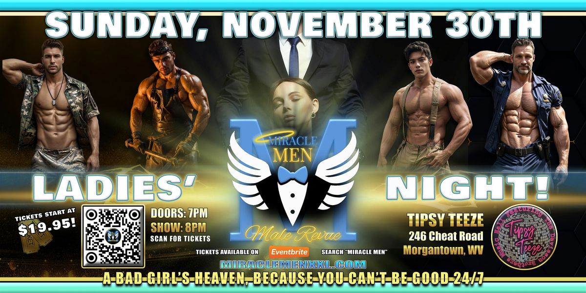 Morgantown, WV - Miracle Men Fifty Shades Graces Tipsy Teeze