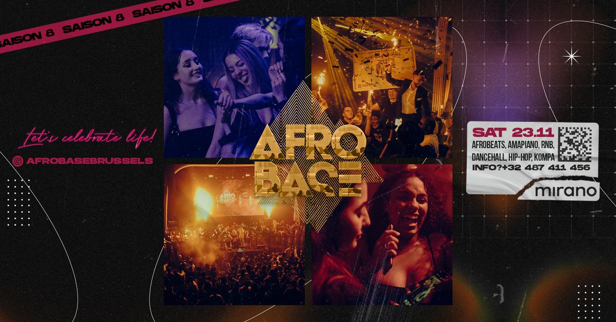 Afrobase \u2022 SAT 23.11 \u2022 MIRANO Brussels!