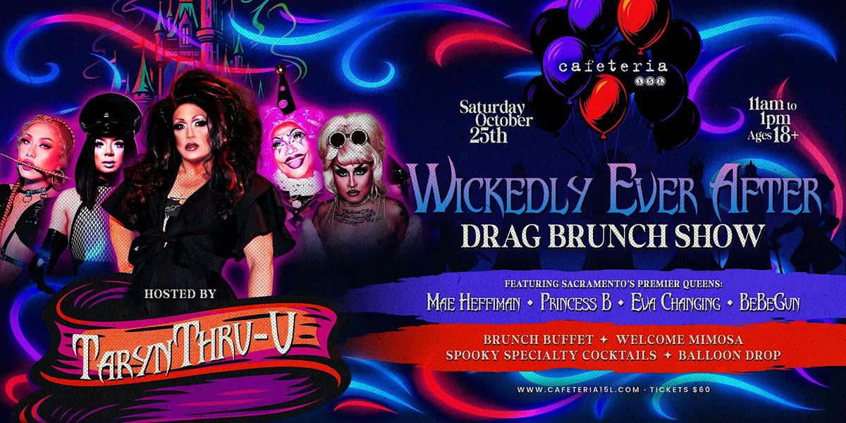 Wickedly Ever After Drag Brunch Show