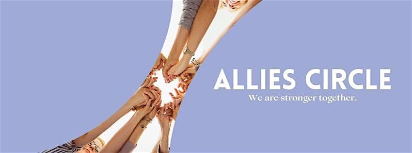 The Allies Circle-Monthly Women's Divorce Group