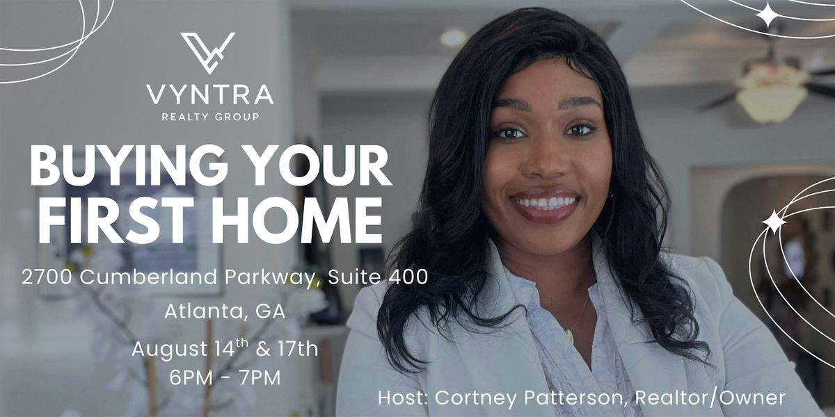 Buying Your First Home - Homebuyer Seminar - Realtor Cortney Patterson