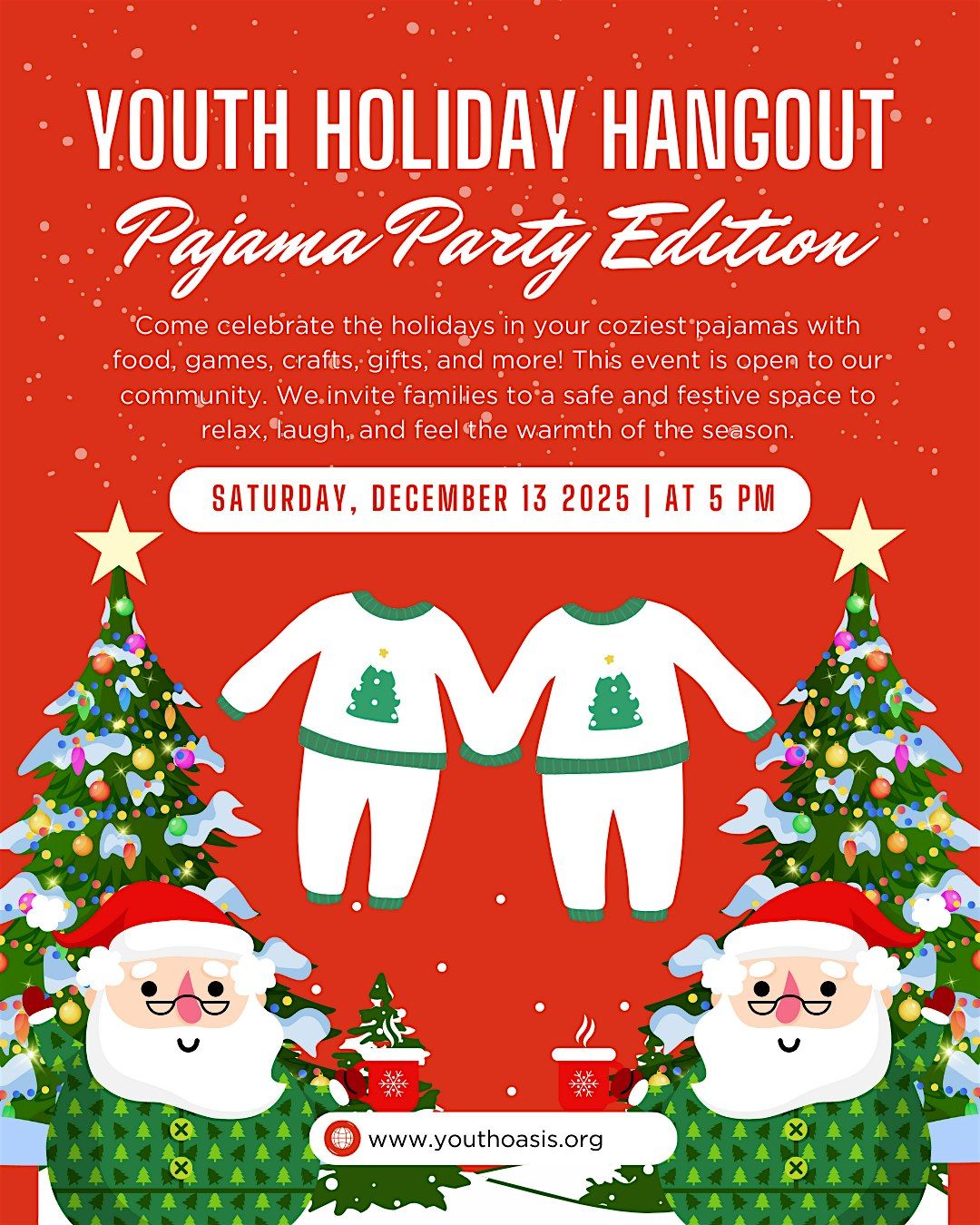 Youth Oasis Youth Holiday Hangout: Pajama Party Edition