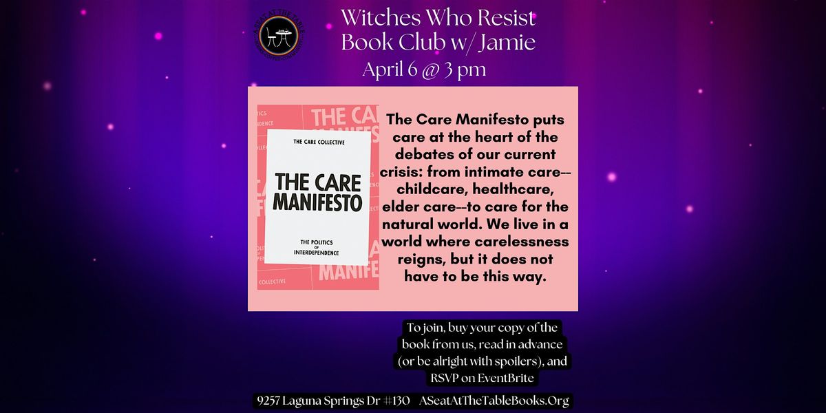 Witches Who Resist Book Club w\/ Jamie: The Care Manifesto