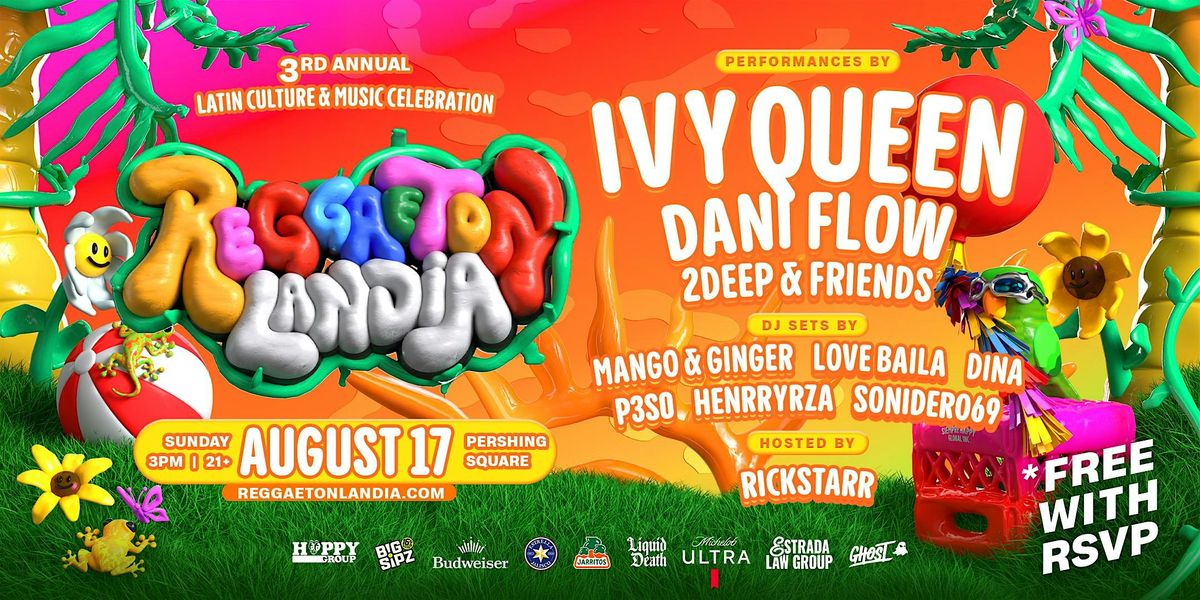 FREE Reggaeton Concert with Ivy Queen, Dani Flow + More Surprise Guests