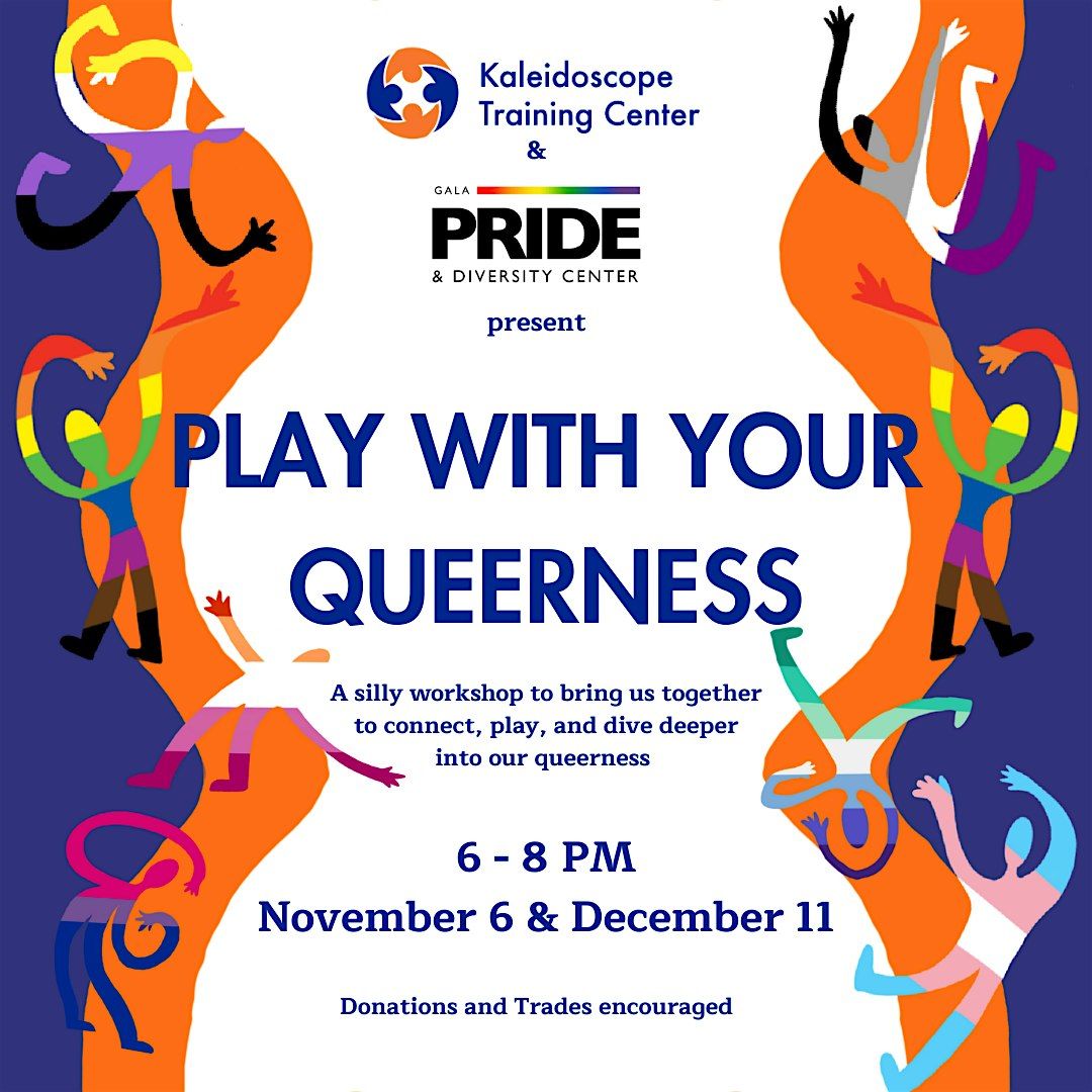 Play with Your Queerness