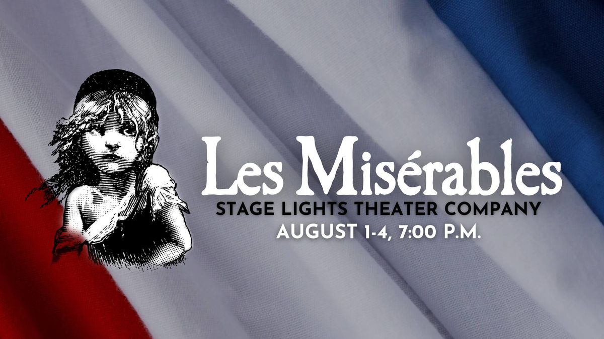 Les Mis\u00e9rables Presented by Stage Lights Theater Company