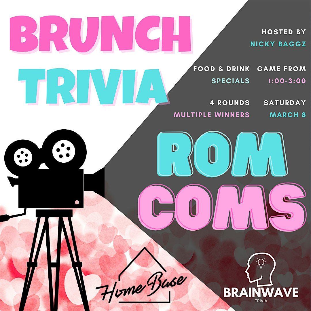 Brunch Trivia featuring Romantic Comedies (Movies)