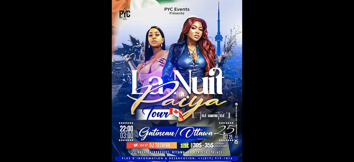 La Nuit Du Paiya Tour : Ottawa \/ Gatineau