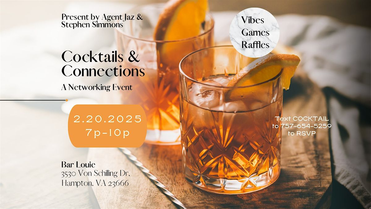 Cocktails and Connections | A Networking Event