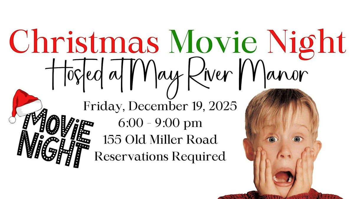 Home Alone Movie Night at May River Manor