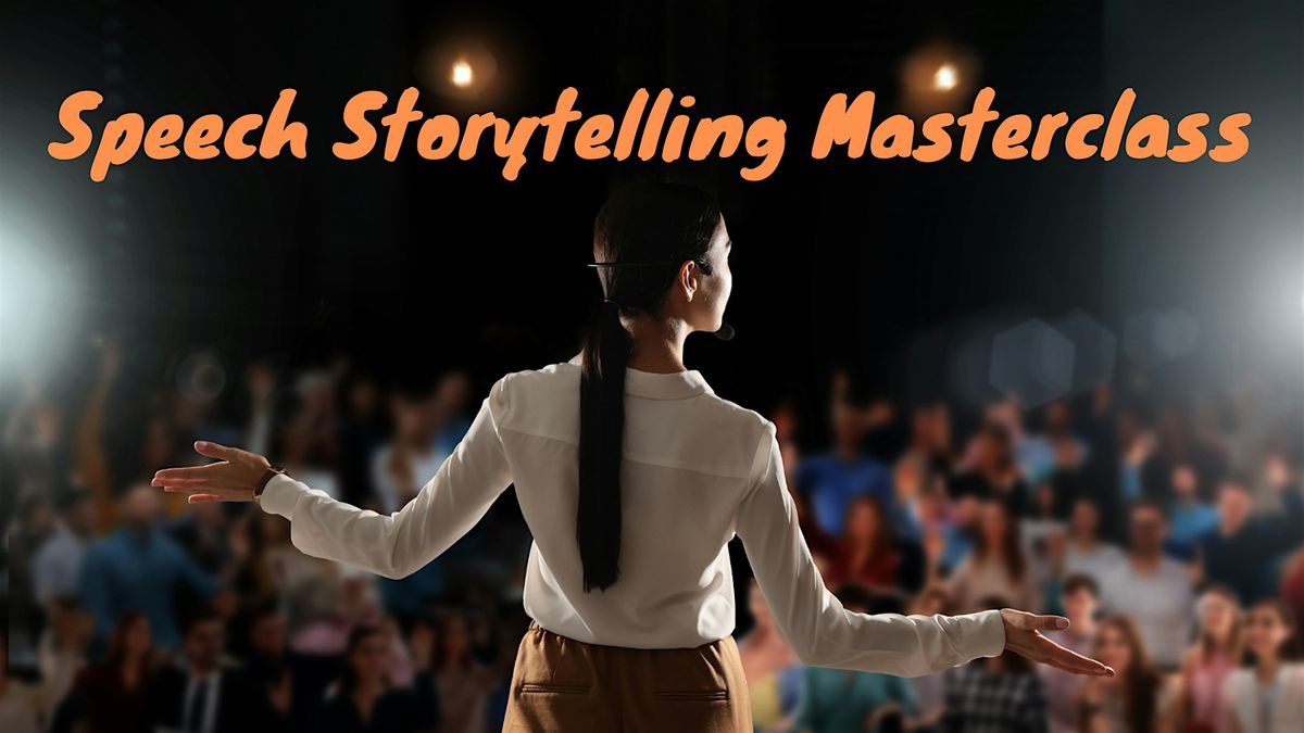 Speech Storytelling Masterclass  Lancaster