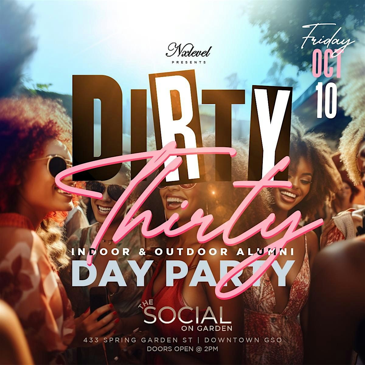 [DIRTY THIRTY] - The GHOE 30&UP Day Party