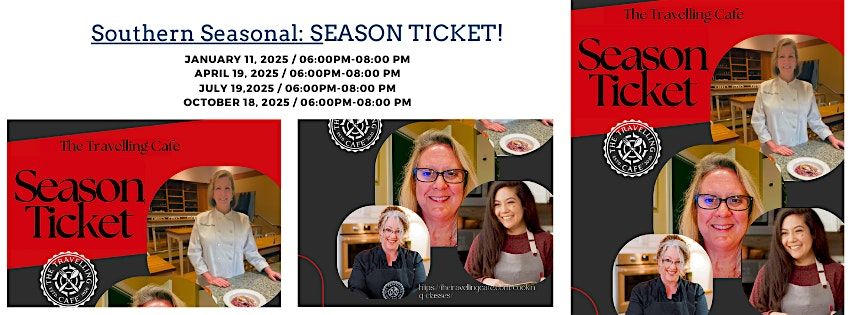 Southern Seasonal: SEASON TICKET