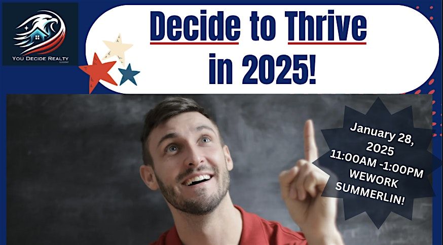 DECIDE TO THRIVE 2025