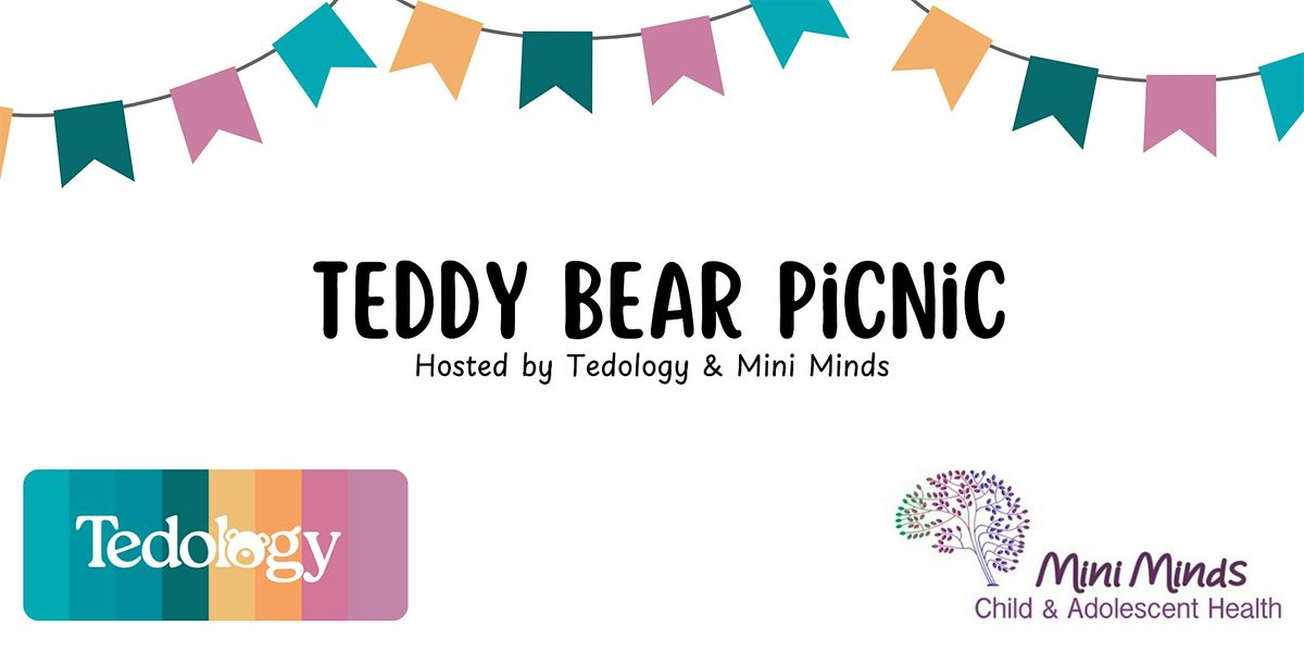 Teddy Bear Picnic - Hosted by Tedology & Mini Minds