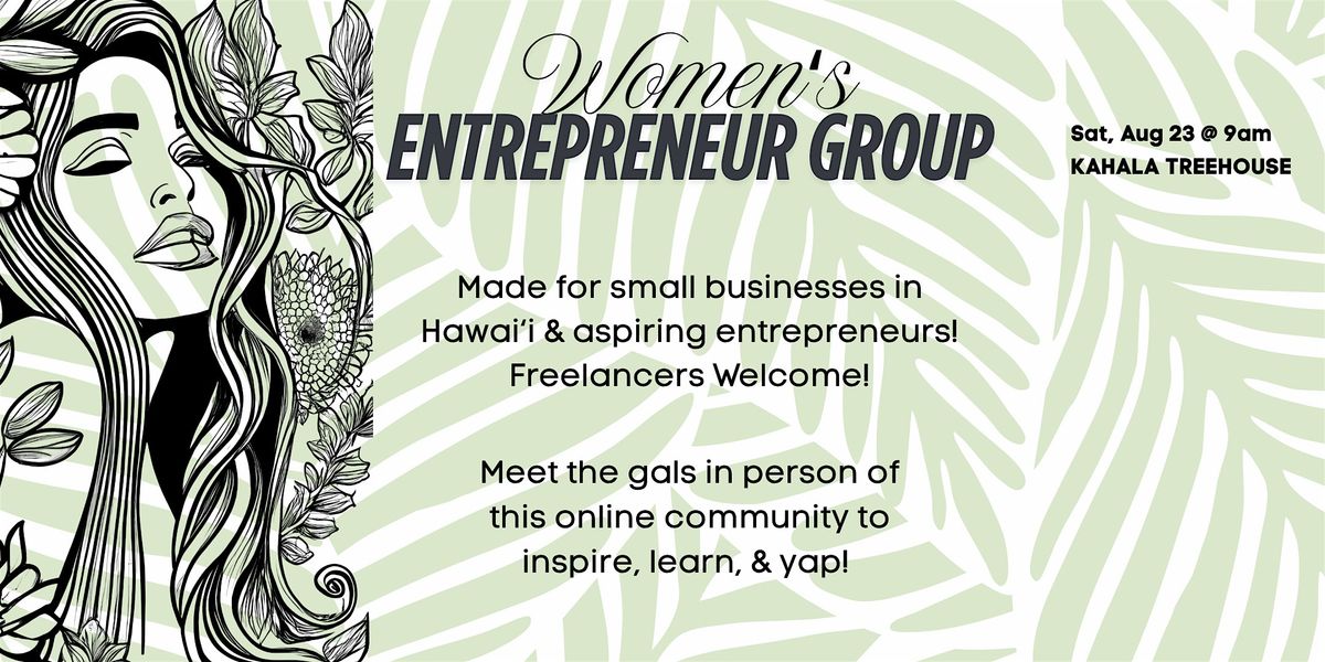 Women\u02bbs Entrepreneur Meet Up