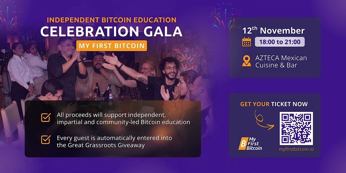Independent Bitcoin Education Celebration Gala