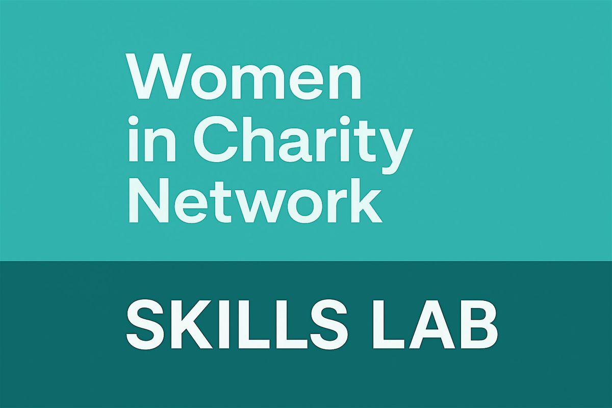 Women in Charity Network - Skills Lab