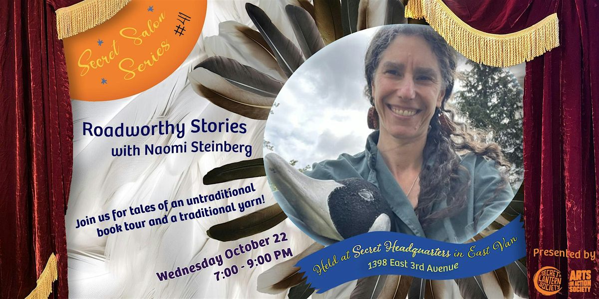 Roadworthy Stories with Naomi Steinberg