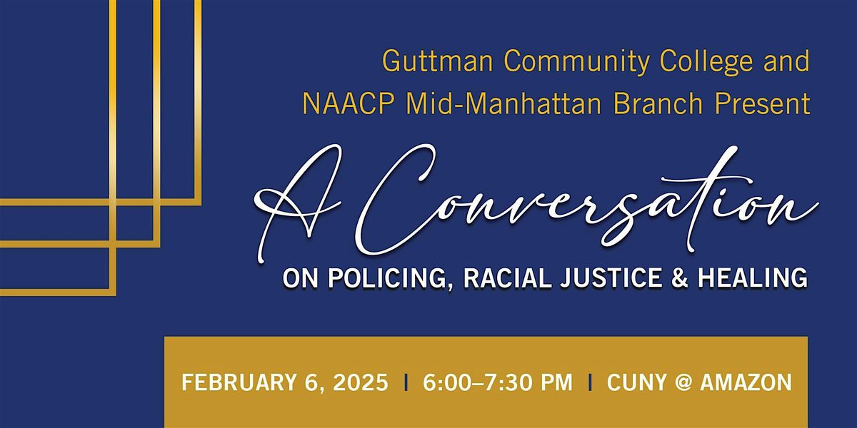 A Conversation on Policing, Racial Justice and Healing