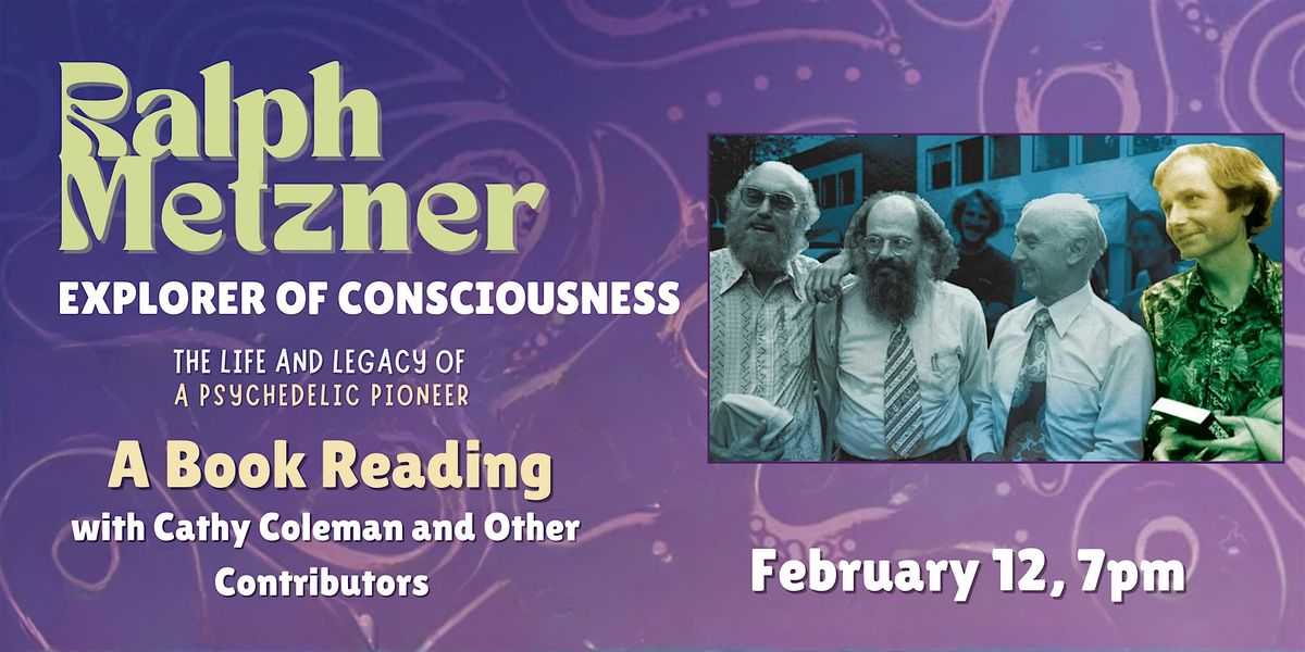 Ralph Metzner Explorer of  Consciousness: A Book Reading with Cathy Coleman