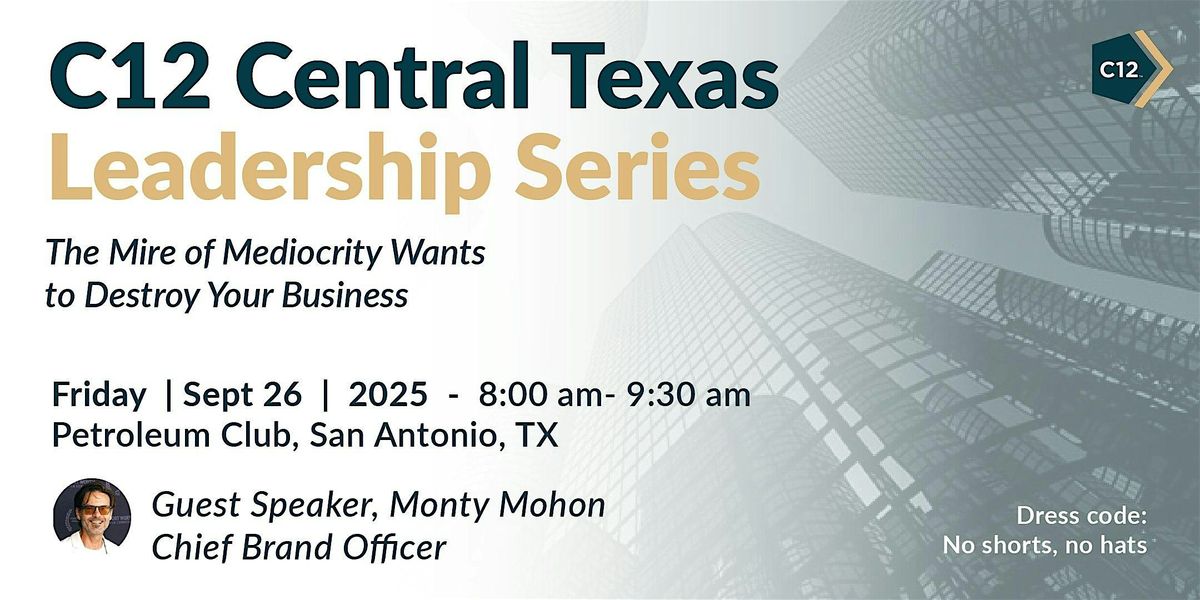 C12 Central Texas September Leadership Series