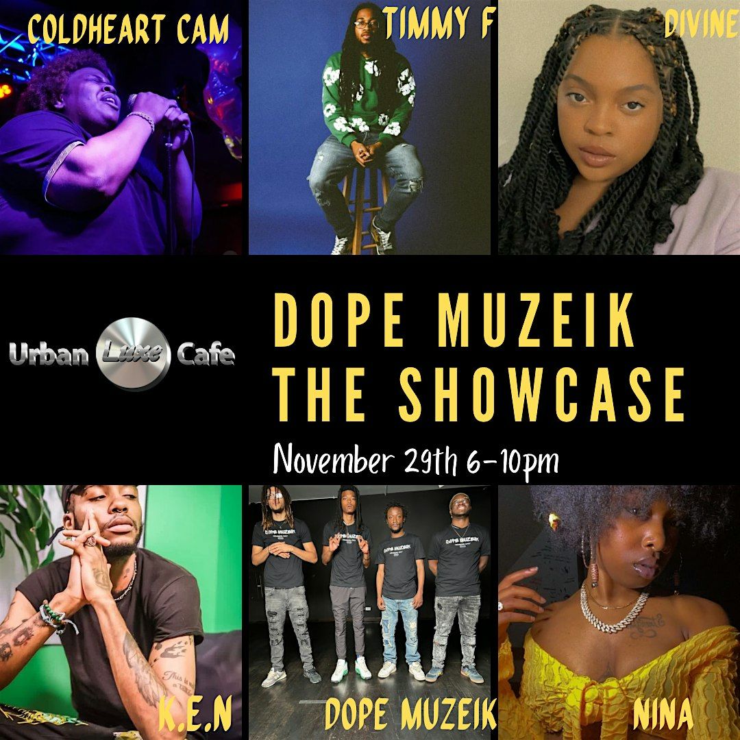 Dope Muzeik Showcase