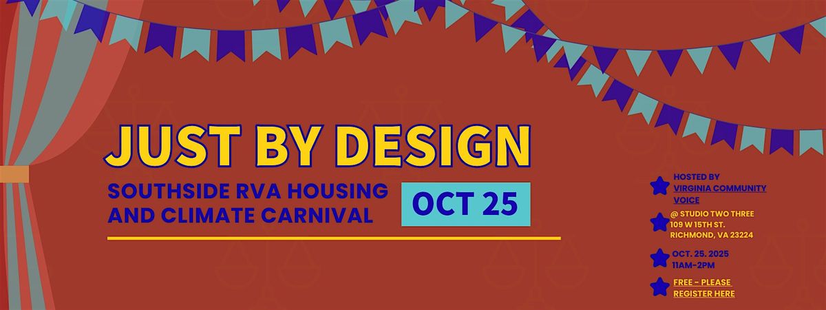 Just By Design: Southside RVA Housing & Climate Carnival