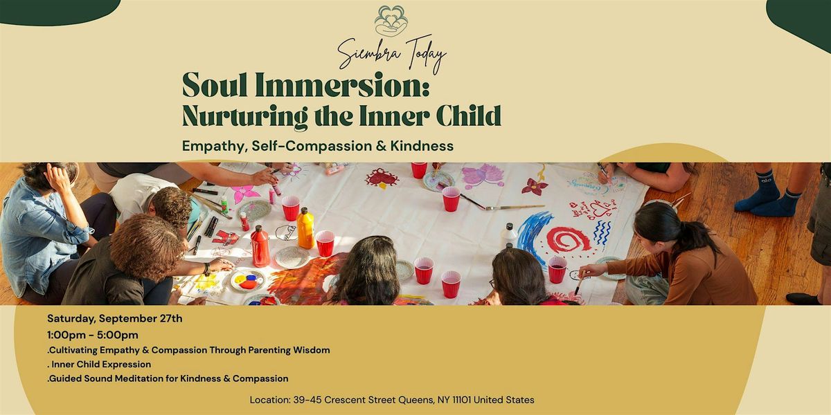 Soul Immersion ~ Inner Child Healing