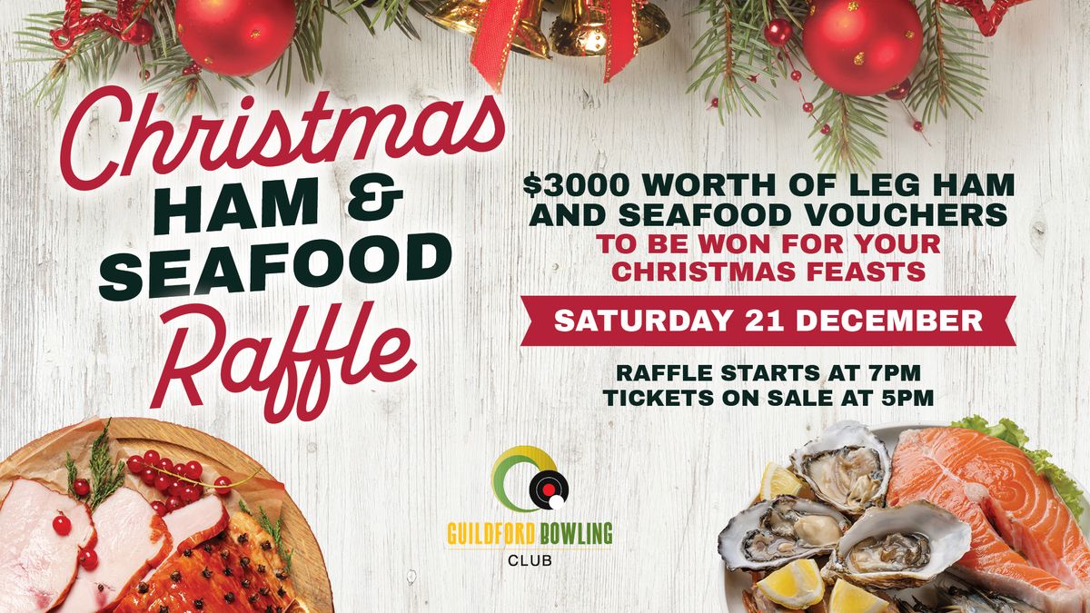 Christmas Ham and Seafood Raffle