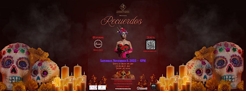 Compa\u00f1\u00eda de Danza Folkl\u00f3rica Arizona Presents: Recuerdos