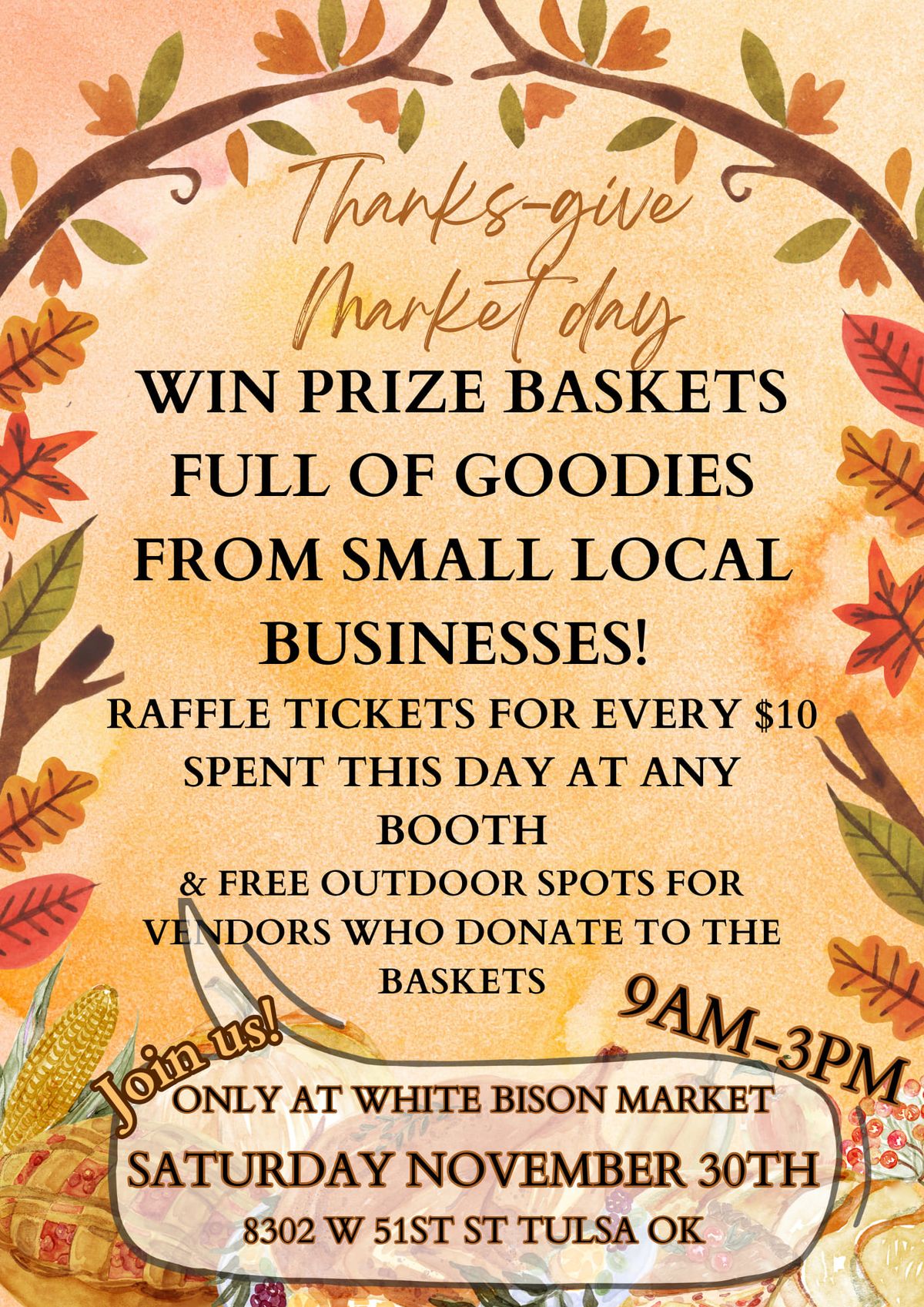 Shop Local & Win Prize Baskets Farmers Market White Bison