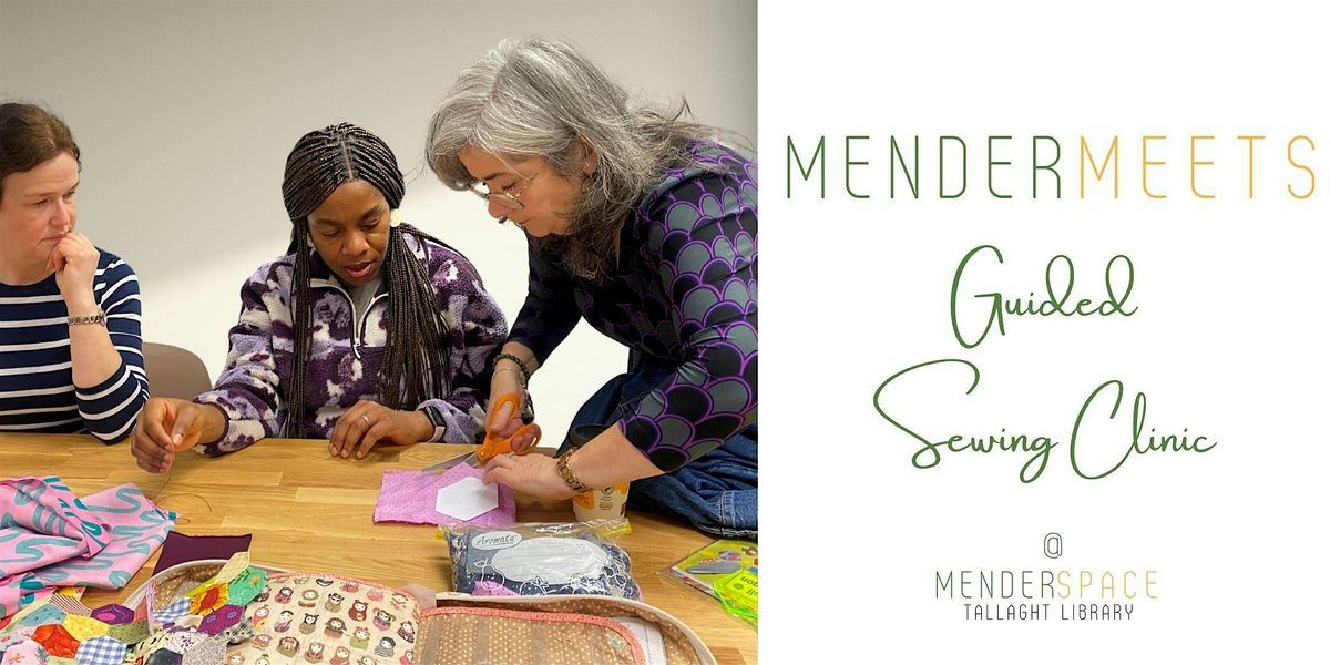 MenderMeets: Sewing Clinic