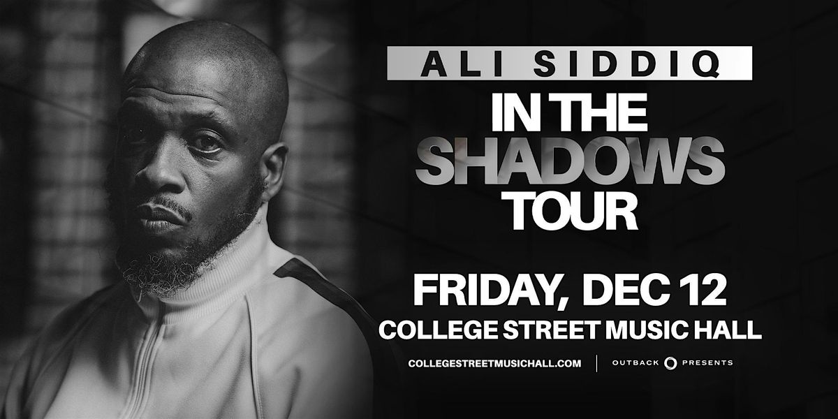 Ali Siddiq: In The Shadows