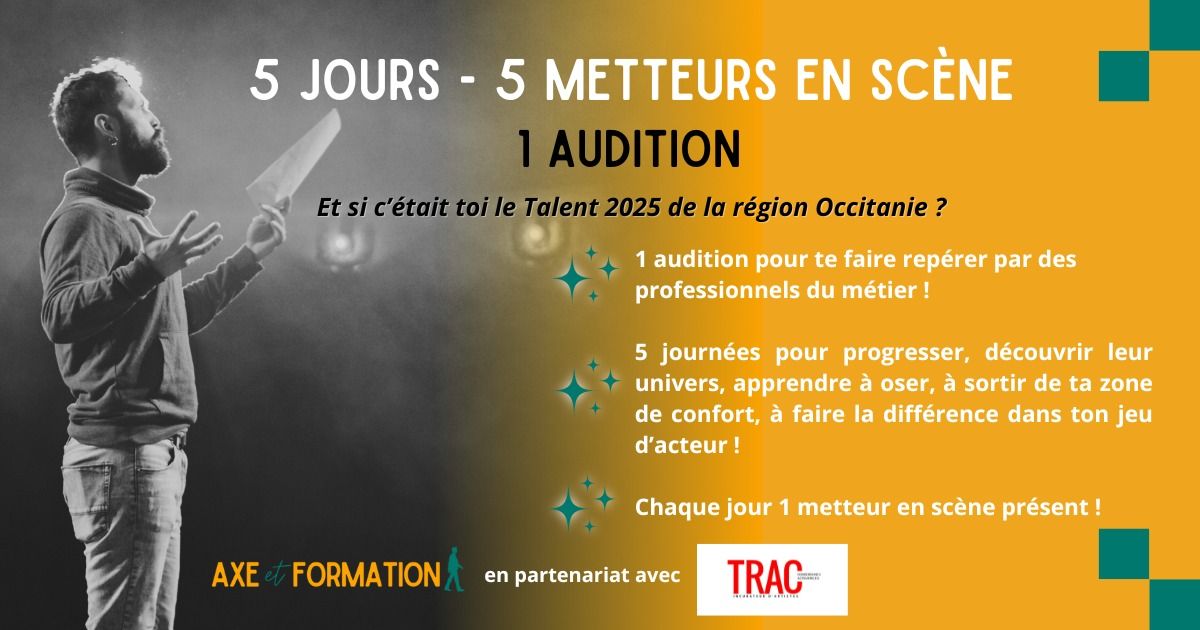 5 Jours - 5 Metteurs en sc\u00e8ne - 1 audition