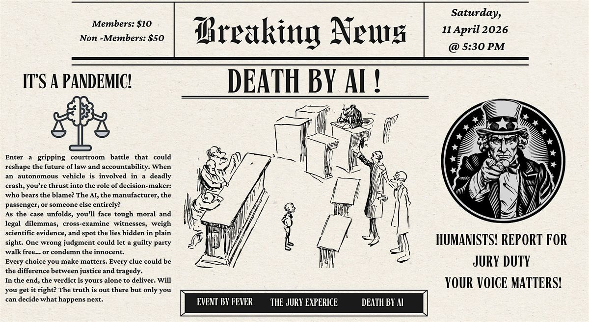 Humanist! Report for Jury Duty!