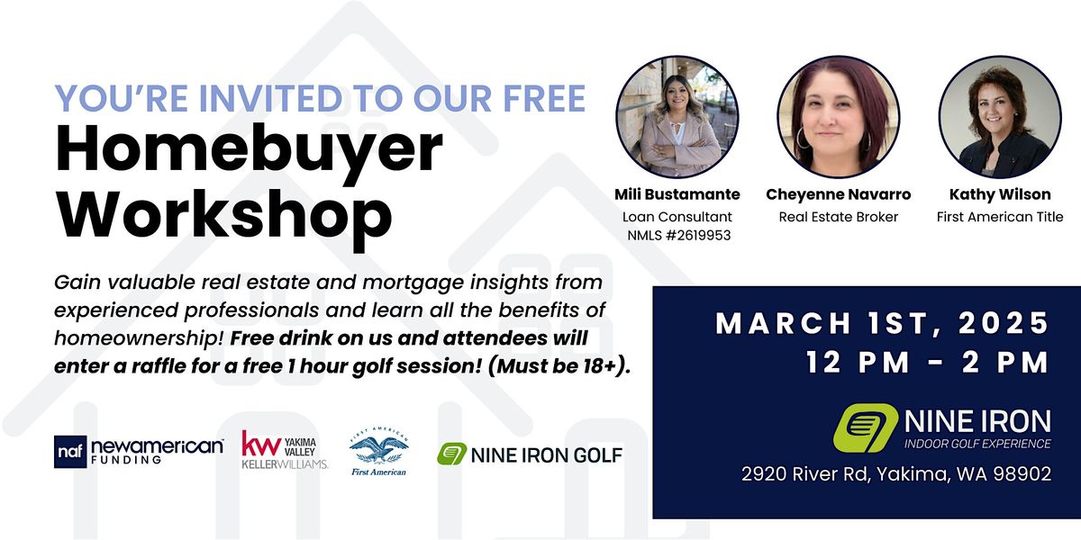 FREE Homebuying Seminar with Mili, Cheyenne & Kathy!