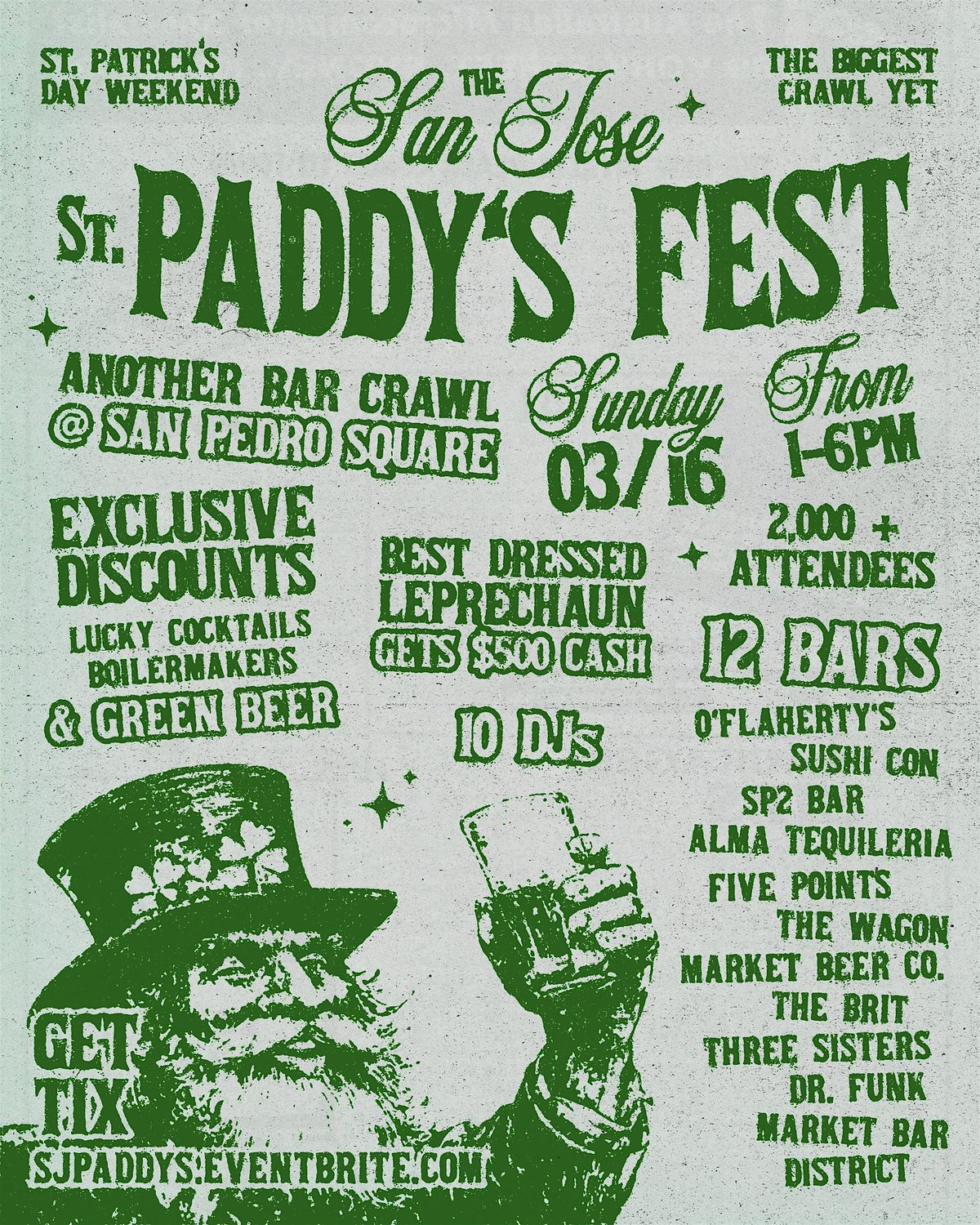 The San Jose ST. PADDY'S FEST: Another Bar Crawl @ San Pedro Square