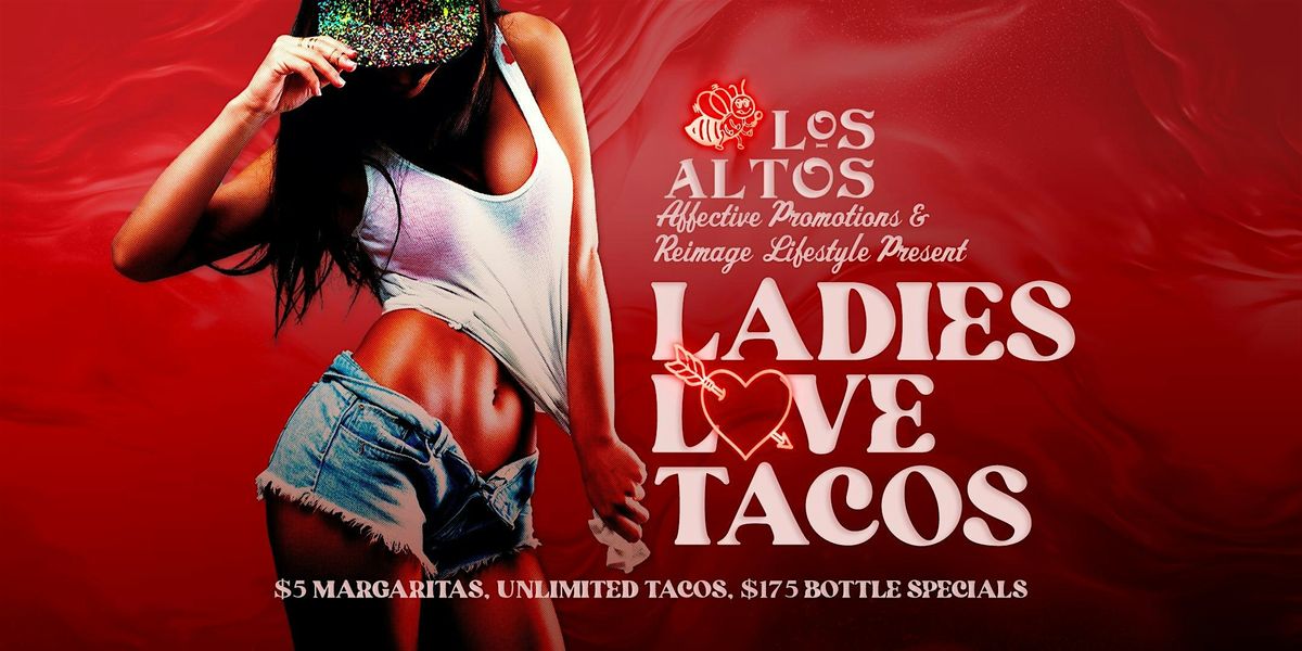 Ladies Love Tacos