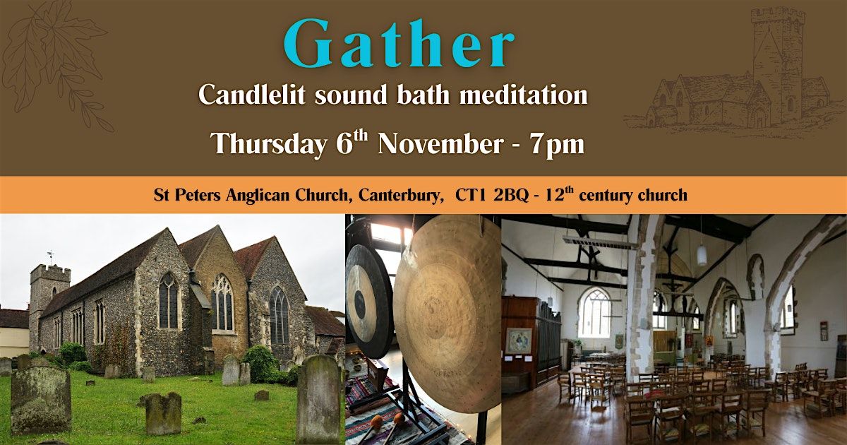 GATHER - candlelit sound bath meditation