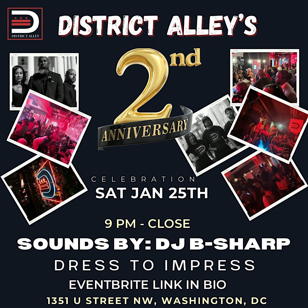 District Alley\u2019s 2nd Year Anniversary Party