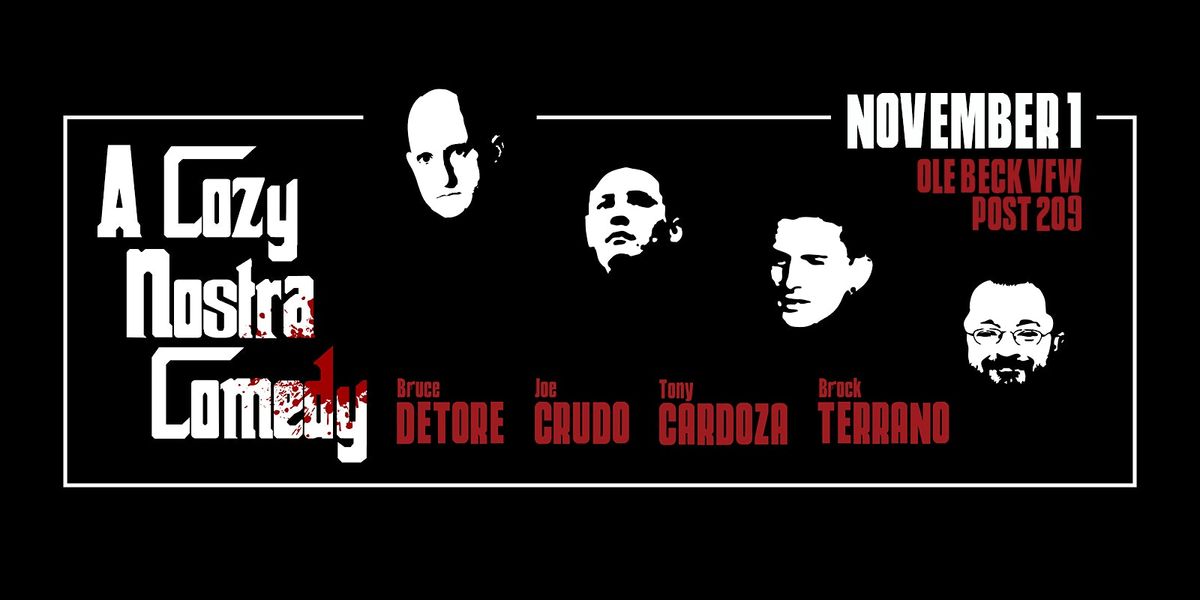 A Cozy Nostra Comedy