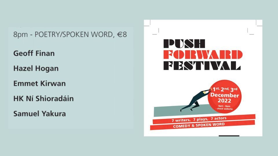 Push Forward - Poetry, Spoken Word - Emmet Kirwan +more
