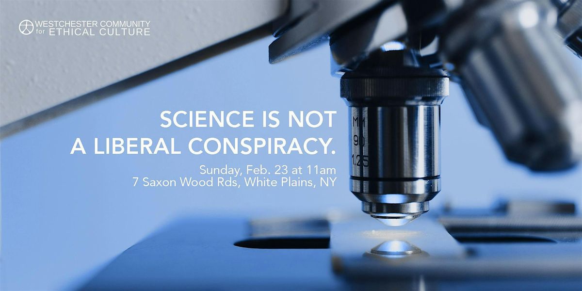 Science Is Not a Liberal Conspiracy.